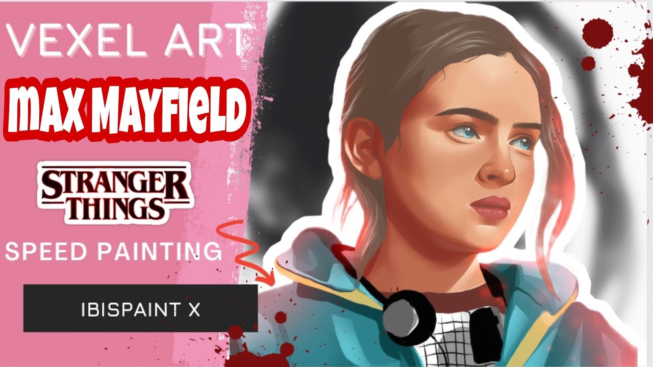 IBISPAINT X: MAX MAYFIELD FANART TIMELAPSE • STRANGER THINGS ️ - YouTube