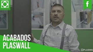 Diferentes acabados y texturas con el sistema plaswall