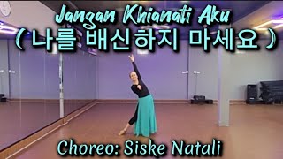 JANGAN KHIANATI AKU ( 나를 배신하지 마세요 ) Line Dance / Choreo : Siske Natali ( INA )#pldc_riau
