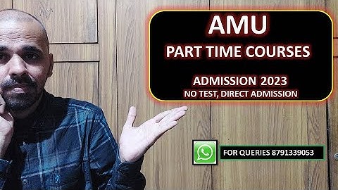AMU PART TIME courses admission notice 2023 I AMU part time courses I amu non test courses