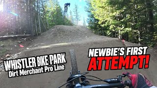 Whistler: Dirt Merchant PRO LINE: Newbie's First Attempt!
