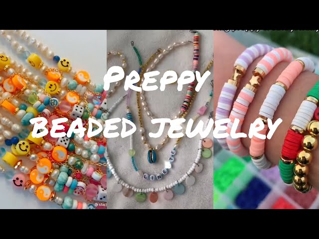 cute preppy beaded jewelry compilation :) 