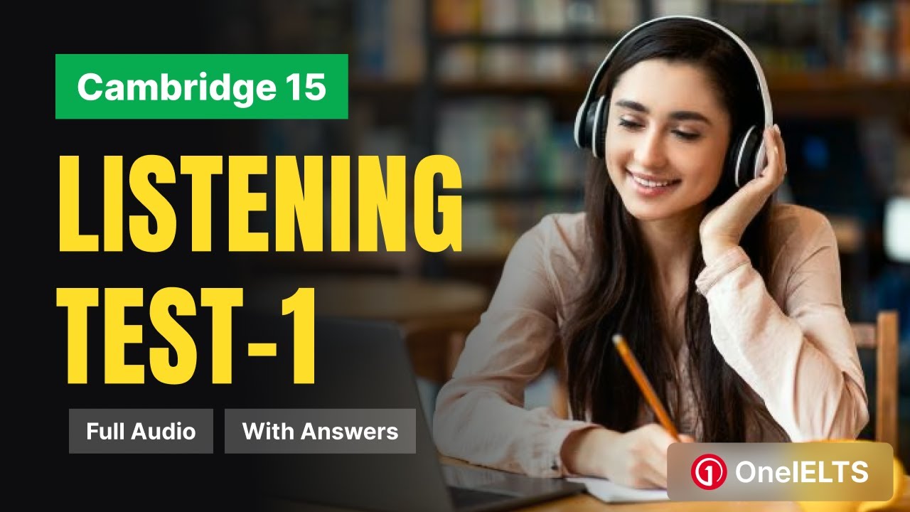 CAMBRIDGE 15 LISTENING TEST 1 WITH ANSWERS || RECENT LISTENING TESTS 2026 || HD