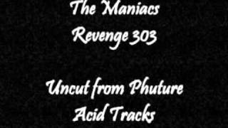 The Maniacs - Revenge 303