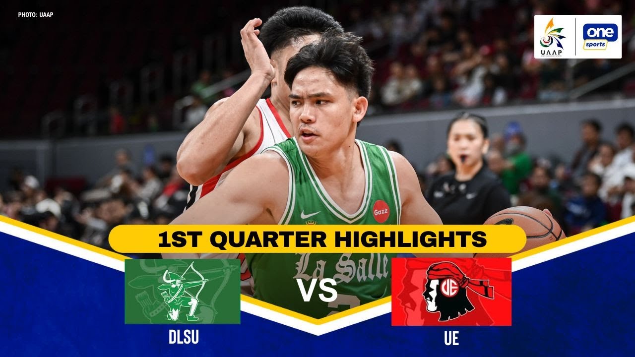 DLSU vs. UE | 1ST QUARTER HIGHLIGHTS | UAAP SEASON 88 MEN’S BASKETBALL ...
