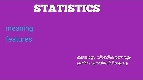 statistics - meaning , features .   Part 1 . Basic numerical methods- module 5 (B.Com,BBA Third sem)