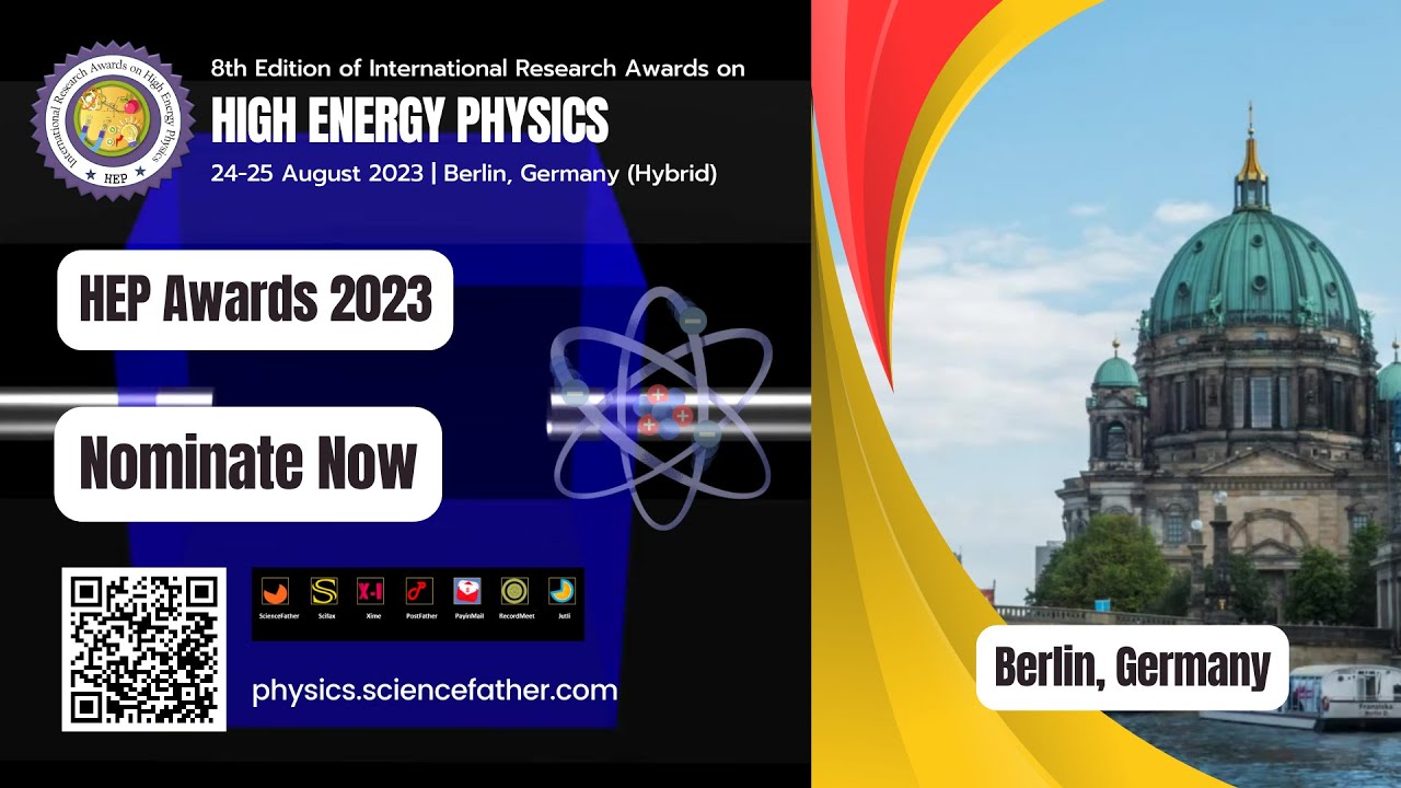 8th Edition of International Research Awards on HEP | 24-25 August 2023 ...