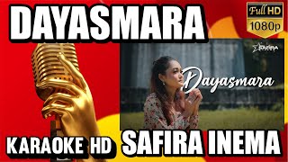Dayasmara - KARAOKE Safira Inema SafiraInemaKaraoke #DayasmaraKaraoke #Dayasmara