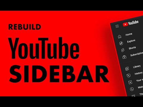 Rebuild YouTube Sidebar