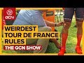 The Weirdest Rules Of The Tour de France | GCN Show Ep. 340