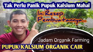 Cara Membuat Pupuk Kalsium Organik Cair  ala Jadam