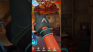 Raw accel on/off (uzun video kanalda)  #valorant #rawaccel