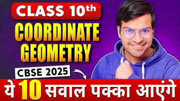 TOP 10 GUARANTEED Questions of COORDINATE GEOMETRY || Class 10 Maths Most Important Questions