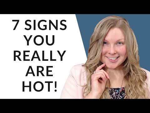7 SIGNS YOU ARE ATTRACTIVE (Even If You Don’t Think So)! 
