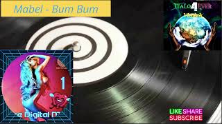 Mabel - Bum Bum (Digimax Full Power Mix) 2022 Resimi