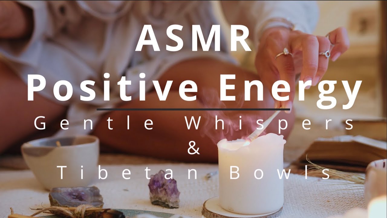 ASMR Gentle Whispers & Tibetan Bowls YouTube