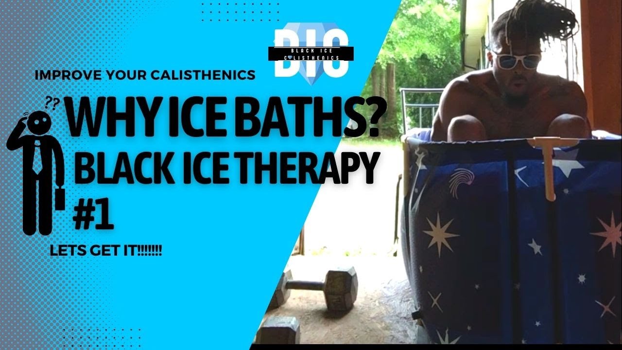 *Black Ice Therapy* Do Ice Baths help calisthenics athletes YouTube