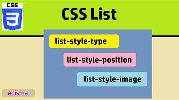 CSS List Properties: list style type, list style image, list style position || 26th Video || Adisma
