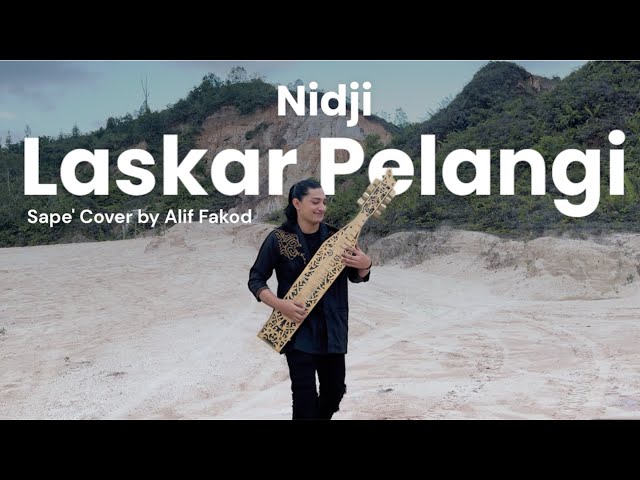 Nidji - Laskar Pelangi (Sape' Cover By Alif Fakod) class=