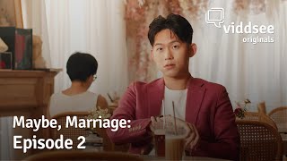 Maybe, Marriage | Episode 2 // Viddsee Originals screenshot 5