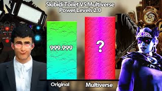 Skibidi toilet VS Multiverse Power levels Remastered 2.0 (Updated)