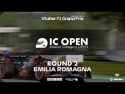 Vtuber F1 Grand Prix 2024 IC OPEN Round2 Emilia Romagna Grand Prix: Esports Sim Racing