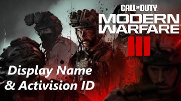 How To Change Display Name & Activision ID in Call Of Duty Modern Warfare 3