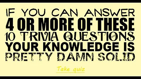 Ultimate Trivia Challenge: Test Your Knowledge with These 10 Fun Questions!