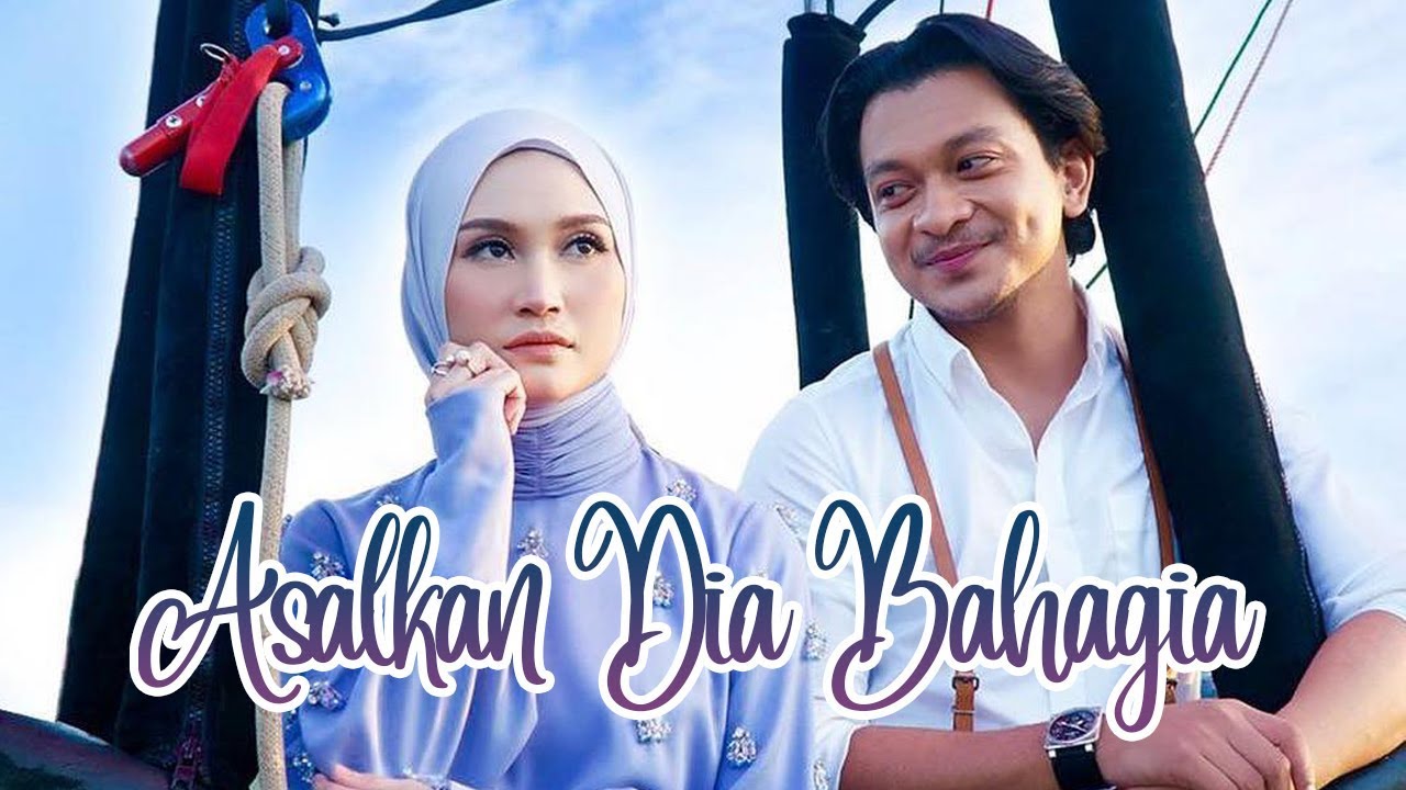 Drama Asalkan Dia Bahagia (Akasia TV3) - YouTube