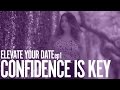 Elevate Your Date Ep1: Be You
