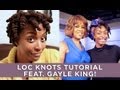 Loc Hairstyle tutorial: Curls using "Loc Knots"
