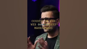 caught in the web by sandeep maheshwari