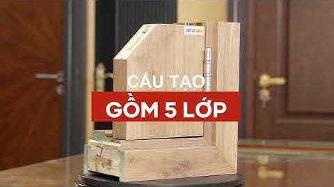 CẤU TẠO CỬA GỖ CÔNG NGHIỆP CHỐNG CHÁY VIỆT