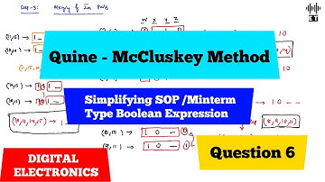 Quine - McCluskey Method | Sum Of Products (SOP) | Question 6 | Digital Electronics