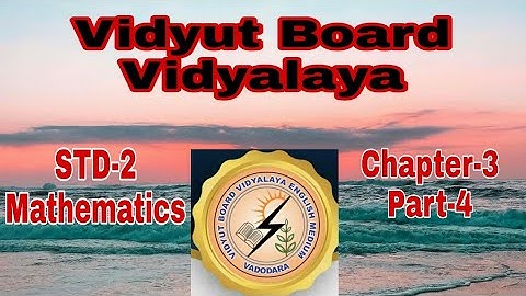 681. Std-2, Mathematics,Chapter-3, Part-4,Vidyut Board Vidyalaya | BHAGYESH THAKKAR