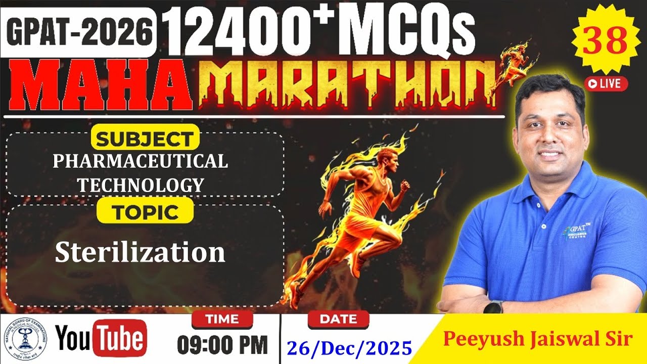 MAHA MARATHON- GPAT 2026 | Class-38 | Pharmaceutical Technology- Sterilization #technology