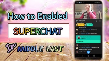 How to Enable SUPERCHAT in middle east