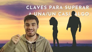 ¿Cómo superar a un casi algo?| Tips para recuperarte a vos mismo