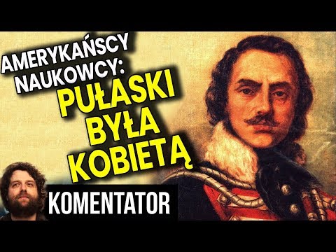 Kulisy Manipulacji TV: Amerykańscy Naukowcy i Kazimierz Pułaski Była Kobietą - Analiza Komentator