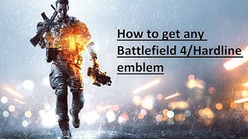 How to get any emblem Battlefield 4/Hardline - 2016 working