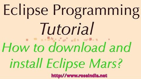 How to download and install Eclipse Mars?