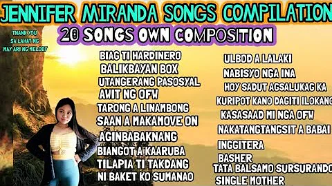 JENNIFER MIRANDA songs own lyrics COMPILATION #01