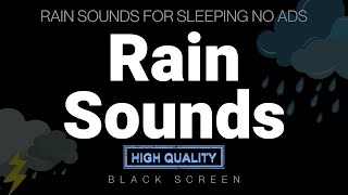 RAIN SOUNDS  FOR SLEEPING BLACK SCREEN NO ADS | Stress Relief to Sleep Instantly