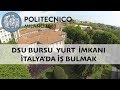 Politecnico Di Milano: DSU Bursu, Yurt İmkanları ve İtalya’da İş Bulmak | 2. Bölüm