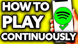 How To Play Songs Continuously on Spotify [Very Easy!]