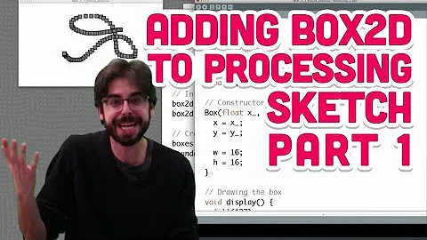 5.4: Adding Box2D to Processing Sketch Part 1 - The Nature of Code