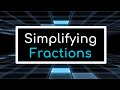 Understanding Fractions and Simplification