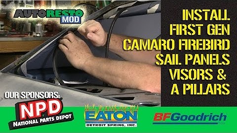 First Gen Camaro Firebird How to Sail Panel, Visor and A Pillar Tips and Tricks EPISODE 307 Autorest