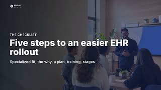 5 Tips for Easy BH EHR Rollout