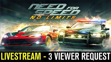 Need for Speed No Limits (by EA Games) - iOS / Android - HD LiveStream 3 - VIEWER REQUEST